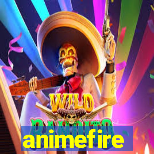 animefire