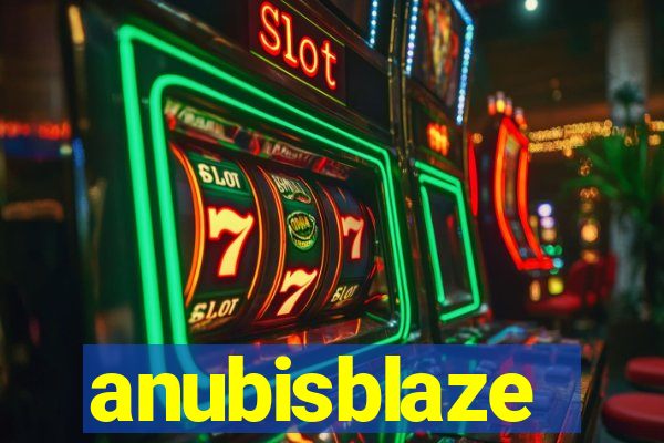 anubisblaze