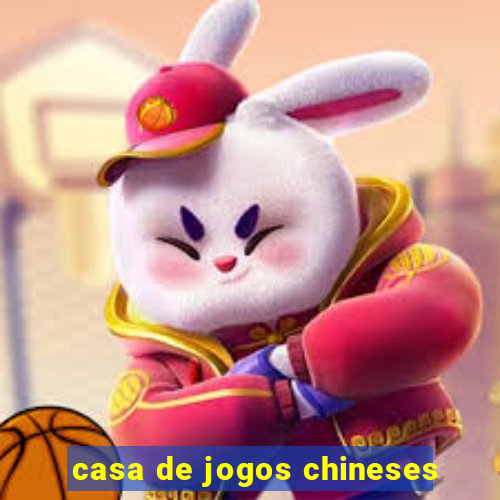 casa de jogos chineses