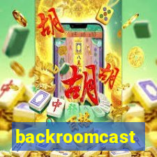 backroomcast