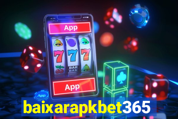 baixarapkbet365