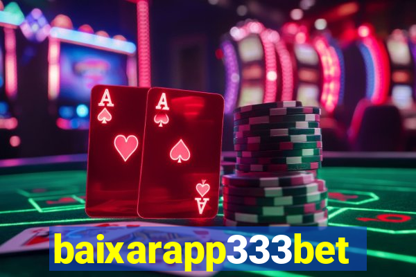 baixarapp333bet