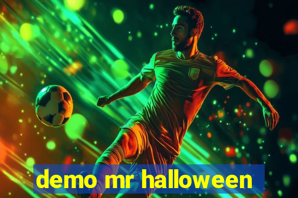 demo mr halloween