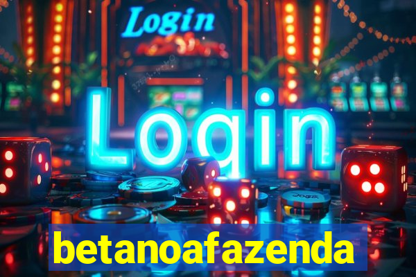 betanoafazenda