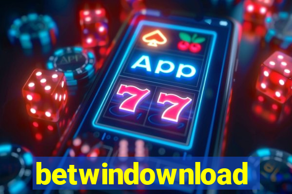 betwindownload