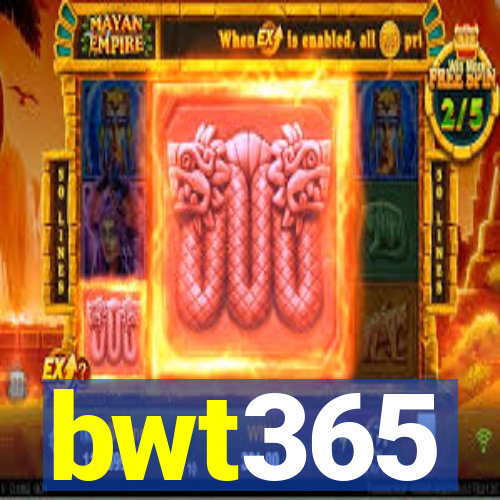 bwt365