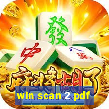 win scan 2 pdf