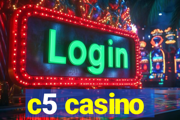 c5 casino