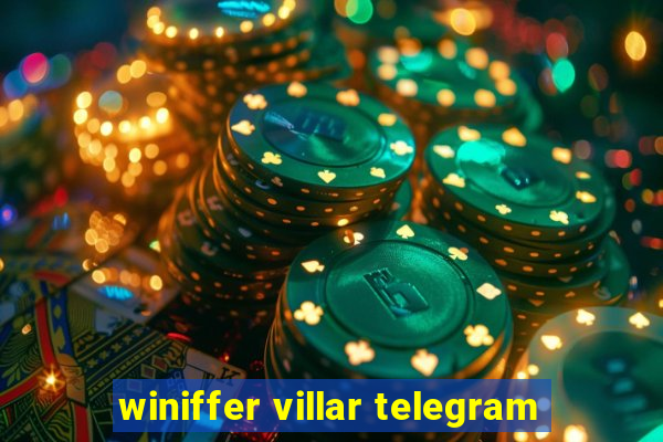 winiffer villar telegram