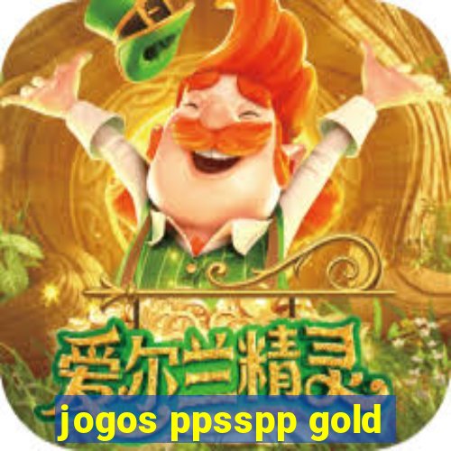 jogos ppsspp gold