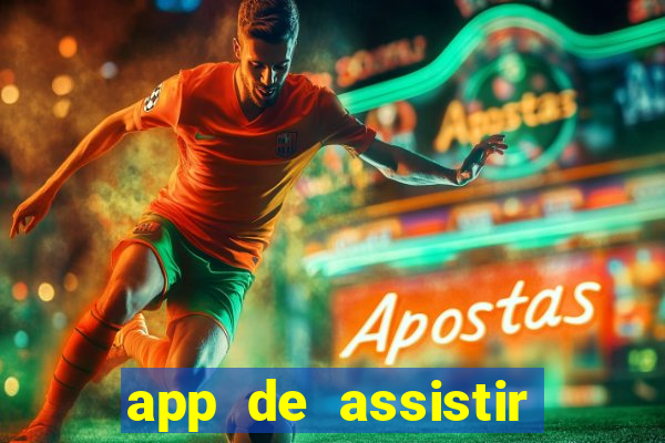 app de assistir jogo ao vivo gratis