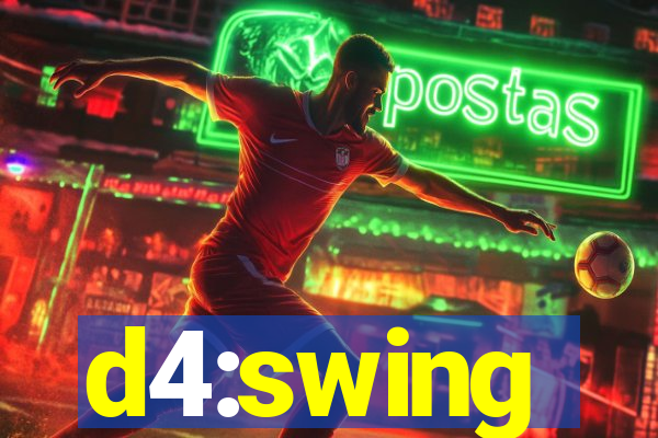 d4:swing