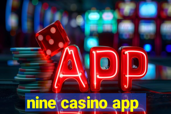 nine casino app