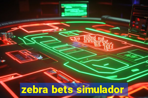 zebra bets simulador