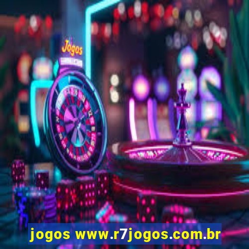 jogos www.r7jogos.com.br