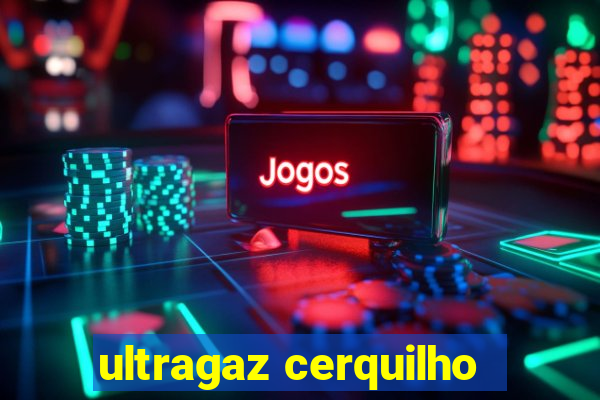 ultragaz cerquilho