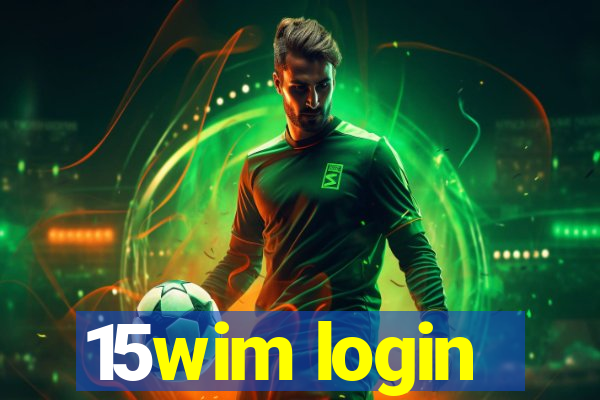 15wim login