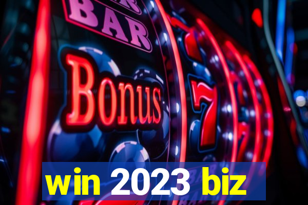 win 2023 biz