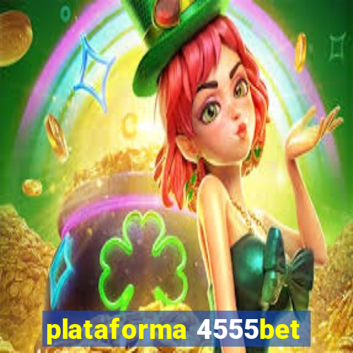 plataforma 4555bet