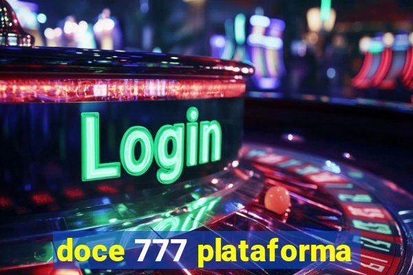 doce 777 plataforma