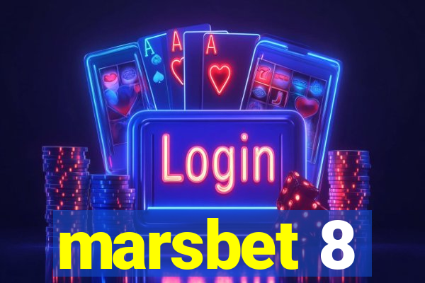 marsbet 8