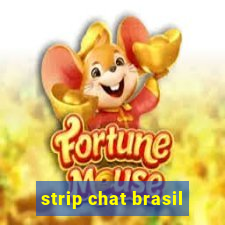 strip chat brasil