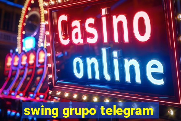 swing grupo telegram