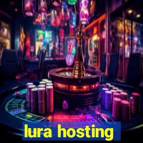 lura hosting