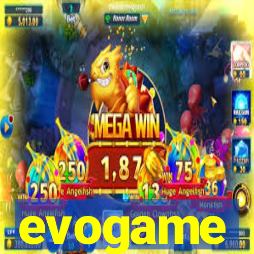 evogame