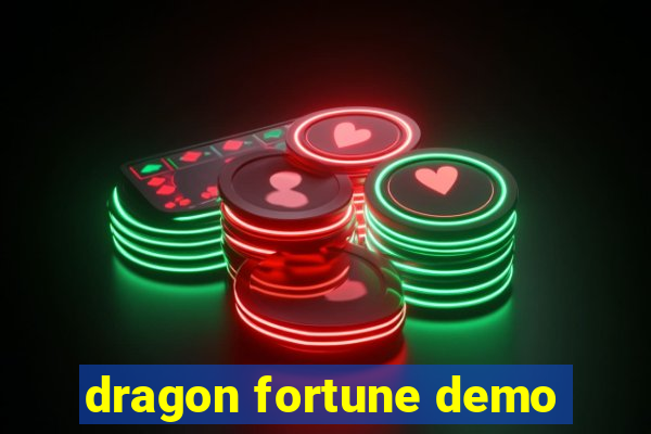 dragon fortune demo