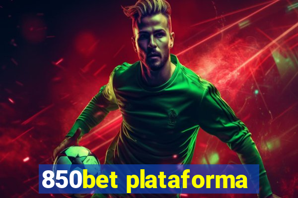 850bet plataforma