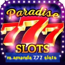 m.amanda 777 slots