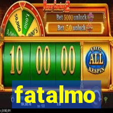 fatalmo