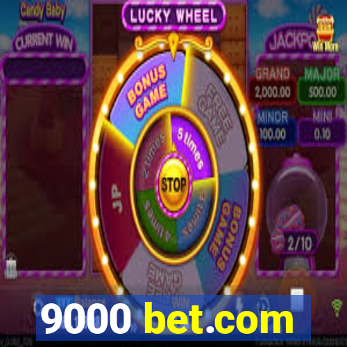 9000 bet.com