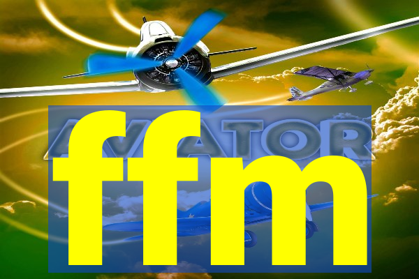 ffm