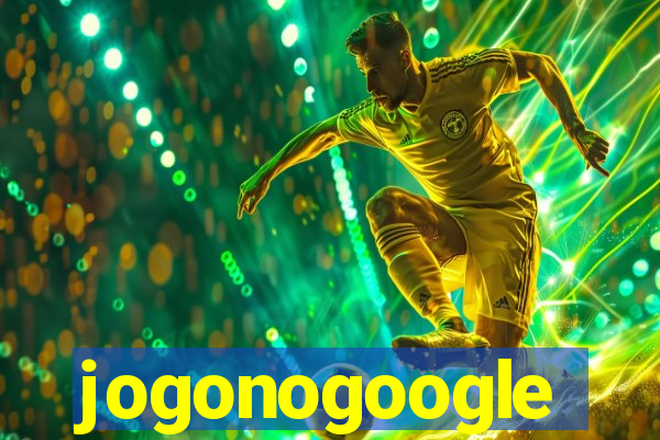 jogonogoogle