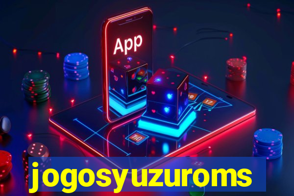 jogosyuzuroms