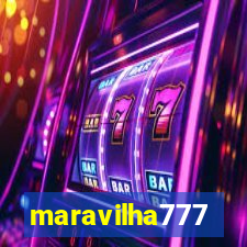 maravilha777