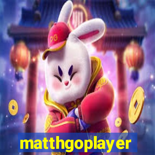 matthgoplayer