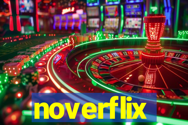 noverflix