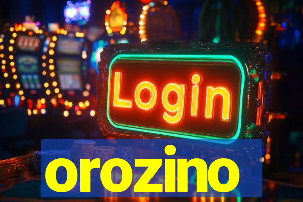 orozino