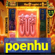 poenhu