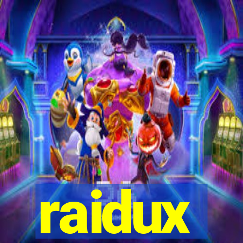 raidux