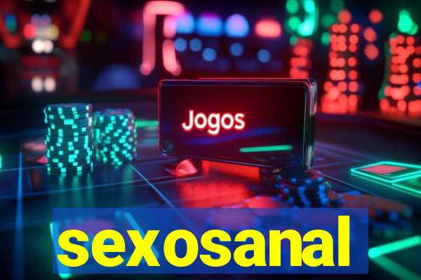 sexosanal