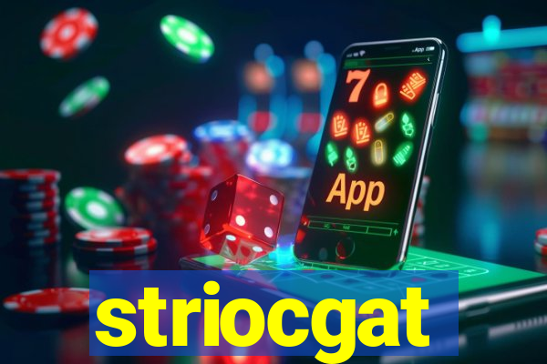 striocgat