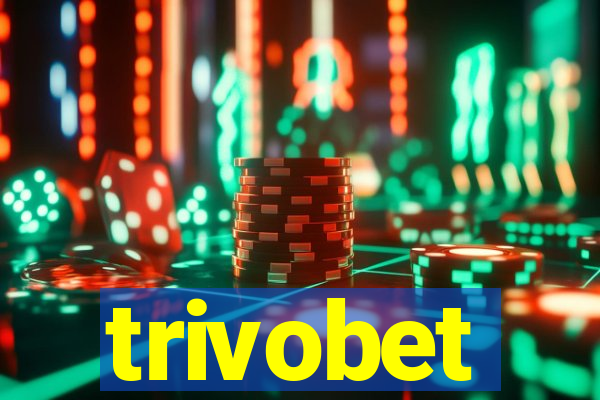 trivobet