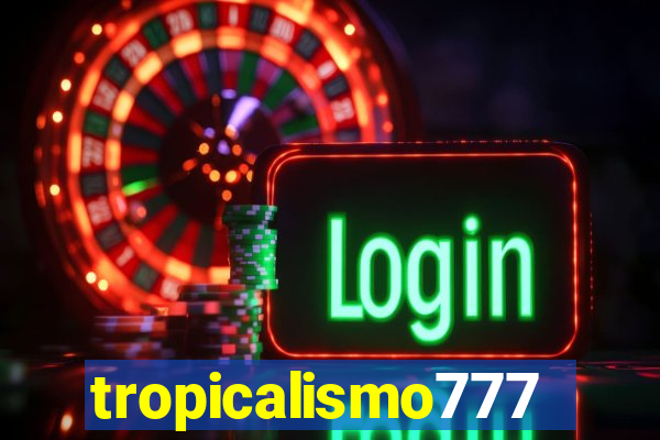 tropicalismo777lg.com